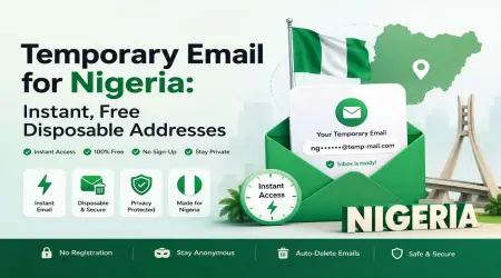 Temporary Email for Nigeria: Instant, Free Disposable Addresses